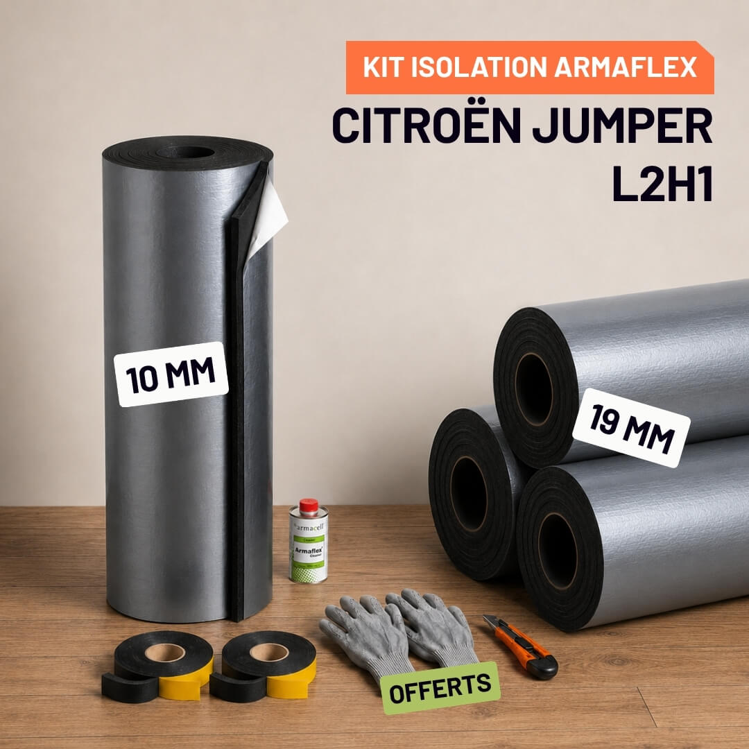 Kit Armaflex Citroën Jumper L2H1 - Isolation 10 mm et 19 mm 2 Isolation Armacell pour Citroën jumper L2H1