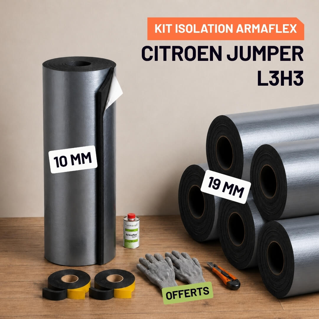 Kit Armaflex Citroën Jumper L3H3 - Isolation 10 mm et 19 mm 2 Isolation Armacell pour Citroën jumper L3H3