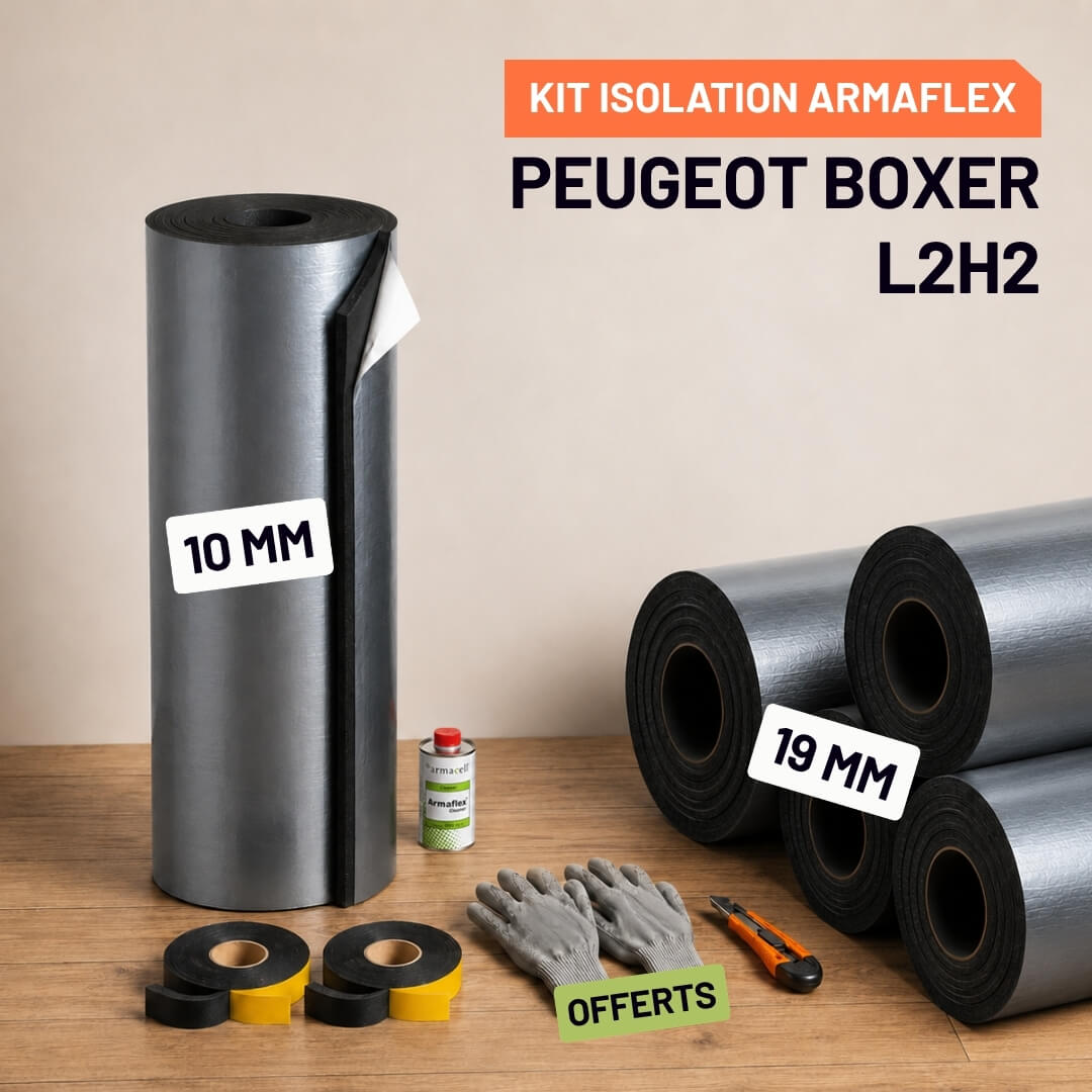 Kit Armaflex Peugeot Boxer L2H2 - Isolation 10 mm et 19 mm 2 Isolation Armacell pour Peugeot Boxer L2H2