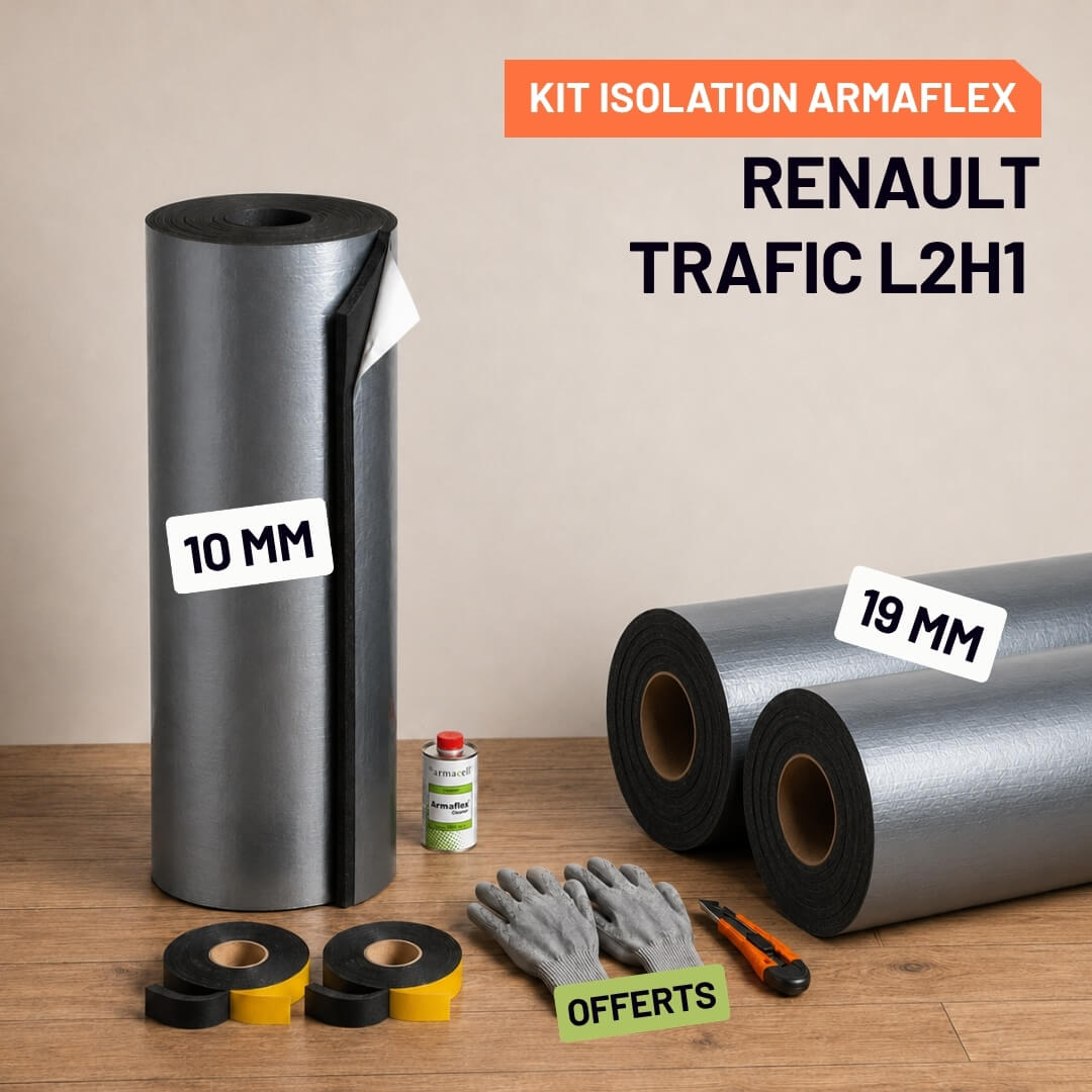 Kit Armaflex Renault Trafic L2H1 - Isolation 10 mm et 19 mm 2 Isolation Armacell pour Renault Trafic L2H1