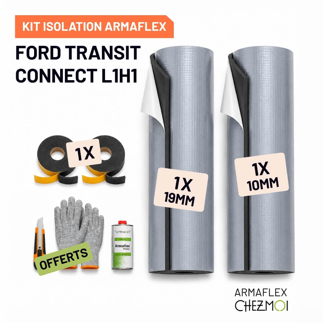 Kit Armaflex Ford Transit Connect L1H1 - Isolation 10 mm et 19 mm 1 Pack isolation Armaflex ChezMoi Ford Transit Connect L1H1